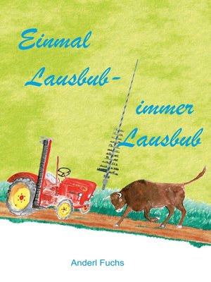 cover image of Einmal Lausbub--immer Lausbub